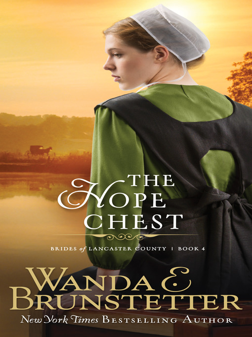 Title details for Hope Chest by Wanda E. Brunstetter - Available